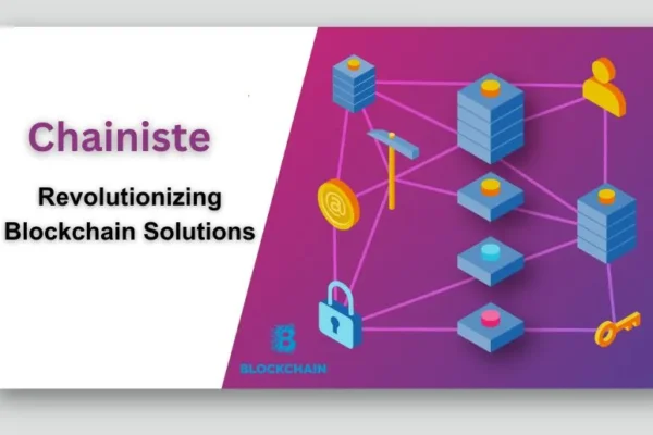 Chainiste Revolutionizing Blockchain Solutions