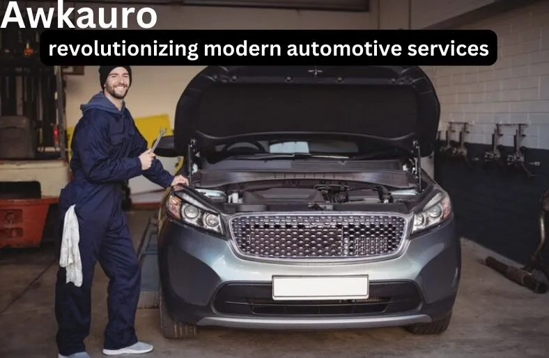 Awkauro revolutionizing modern automotive services